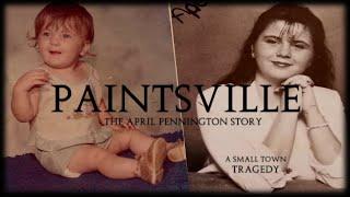 Paintsville...   The April Pennington Story  (Chasing Evil Documentary)