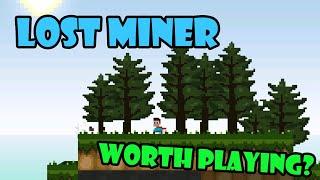 Is Lost Miner Worth Playing?