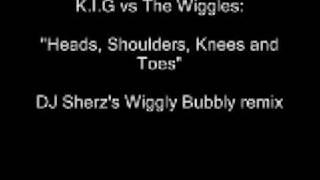 Heads, Shoulders Knees & Toes (K.I.G vs The Wiggles)