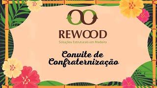 CONFRATERNIZAÇÃO REWOOD 2022