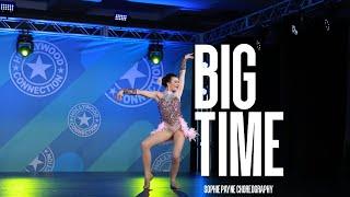 BIG TIME// Sophie Payne Choreography