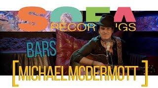 SofaRecordings with Michael McDermott | Bars