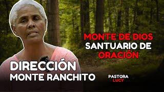 Como llegar al Monte de Dios Santuario de Oracion Pastora Lucy #montedeoracion