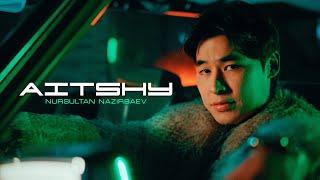 Nursultan Nazirbaev - AITSHY (official video) 2024