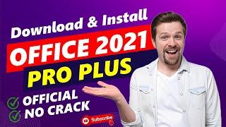 Download and Install Original Office 2021 Pro Plus On Multiple PC - School, Office, Any Organisation