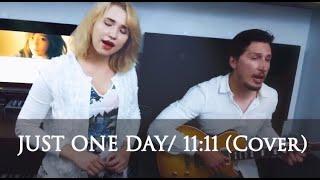 JUST ONE DAY (하루만) / 11:11 (acoustic cover)