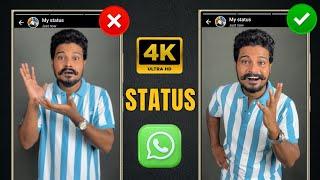 How To Upload HD Status in WhatsApp | Upload WhatsApp 4K Status Without Losing Quality