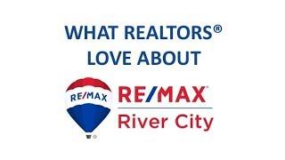 What REALTORS Love About REMAX River City | Edmonton, Alberta