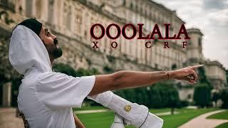 OooLala | XO CRF ( Official Audio 2024 )