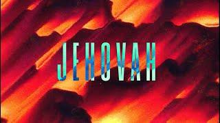 Jehovah (feat. Chris Brown) | Elevation Worship | Lyric Video