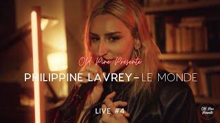 Live #4 | Old Pine Présente Philippine Lavrey - "Le monde"