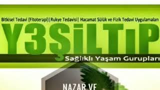 Nazar ve Hased için çok Etkili Rukye (Ruqyah for Hasad, Evil Eye) - Y3ŞİLTIP ONLİNE RUKYE