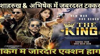 The King Official Updated Abhishek Bachchan Suhanha Khan Srk Upcoming Movie The King Official