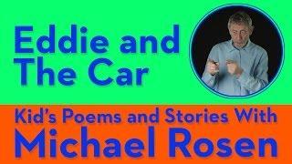 Eddie and the Car | POEM | Kids' Poems and Stories With Michael Rosen