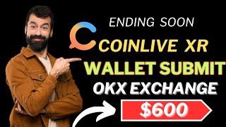 Ending Soon COINLIVE: XR Wallet Submittion, Full details guild on how to submit your XR wallet
