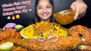 SPICY WHOLE FISH CURRY  SPICY PRAWNS CURRY AND CRISPY TAWA FISH FRY WITH VEGETABLE PULAO,MUKBANG