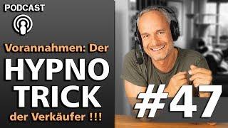 HYPNO-TRICK der TOP-VERKÄUFER: Vorannahmen (Mentaltraining)