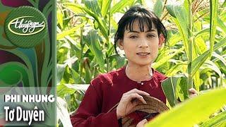 Phi Nhung - Tơ Duyên (DVD Về Quê Em 1)