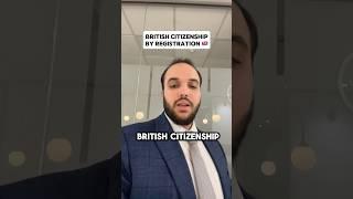 British citizenship by registration#ukvisa #ukimmigration #ukimmigrationlaw #ukimmigrationlawyer