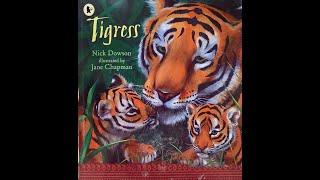 Tigress - Give Us A Story!