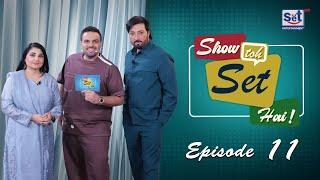 Show Toh Set Hai Ep 11 | 29 dec 2024 | Javeria Saud & Saud Qasmi with Aadi Adeal | Set Entertainment