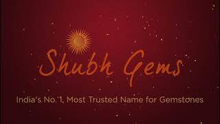 Shubh Gems - Certified Astrological Gemstones, Healing Crystal & Rudraksha.