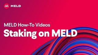 How to Stake on the MELD Blockchain