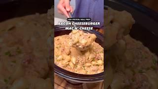 Macro-Friendly, High Protein Bacon Cheeseburger Mac n’ Cheese #shorts