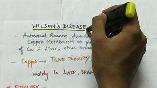 Wilson's disease | Pathology | Handwritten notes