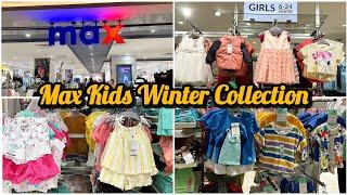 Max Fashion Kids New Winter Collection| Max Collection November 2024 | Max Kids Wear starting 149/-