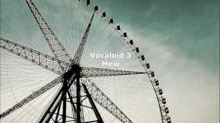 【Mew】Roda Viva - Living Wheel/Wheel of Life【VOCALOID3 Cover】