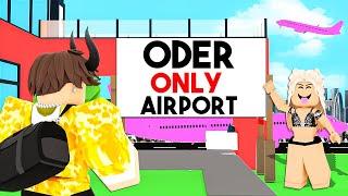 I Found a ODER's Only AIRLINE.. (Brookhaven RP)