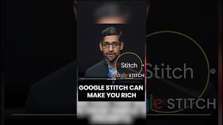 Google stitch can make you rich. #coding #programming #google #googlestitch #stitch