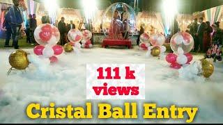 Cristal ball entry | dry ice entry | wedding entry | b3 event jabalpur |