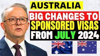 Australia Big Changes to Visa Conditions from July 2024: New Visa Rules: Australia Visa Update