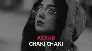 AZAAR - Chaki Chaki (Remix) #2024remix