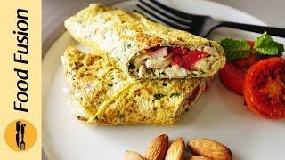 Healthy Cottage Cheese Omelette 2 ways - Recipe by Food Fusion