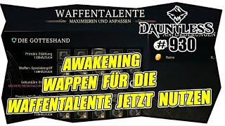 DAUNTLESS AWAKENING #930 WAPPEN FÜR DIE WAFFENTALENTE  Fehde Saison Ende  Suche Gilde für Fehde 