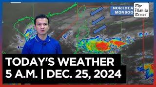 Today's Weather, 5 A.M. | Dec. 25, 2024