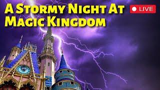 LIVEMagic Kingdom Stormy Night Fireworks | Walt Disney World Livestream In 4k HD