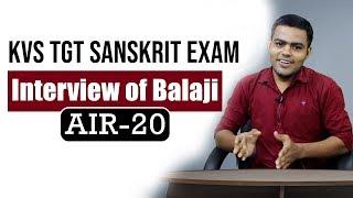 KVS TGT Sanskrit Topper Balaji AIR 20 - How to clear KVS TGT Exam | Strategy Timetable Tips