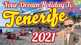 Your DREAM Holiday to Tenerife in 2021️️