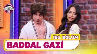 Baddal Gazi (186. Bölüm) -  Çok Güzel Hareketler 2