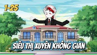 Tập 1-25: Siêu Thị Xuyên Không Gian | Kum Review