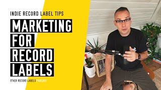 Marketing For Record Labels - (How to Run an Indie Record Label in 2023)