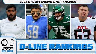 2024 NFL Offensive Line Rankings | PFF NFL Show