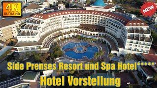 Side Prenses Resort&Spa Hotel***** in Side. Umfangreiche Hotelbegehung mit vielen Eindrücken