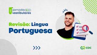 Jornada Vestibulares 2023: Revisão de Língua Portuguesa