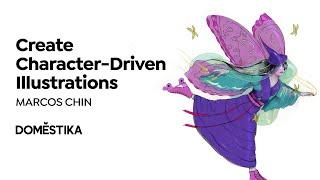 Character-Driven Illustration: Drawing from Imagination - Course by Marcos Chin | Domestika English