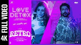 RETRO: Love Detox (Film Version) | Suriya | Shriya Saran | Santhosh N | Punya S, Aditya R, Raqueeb A